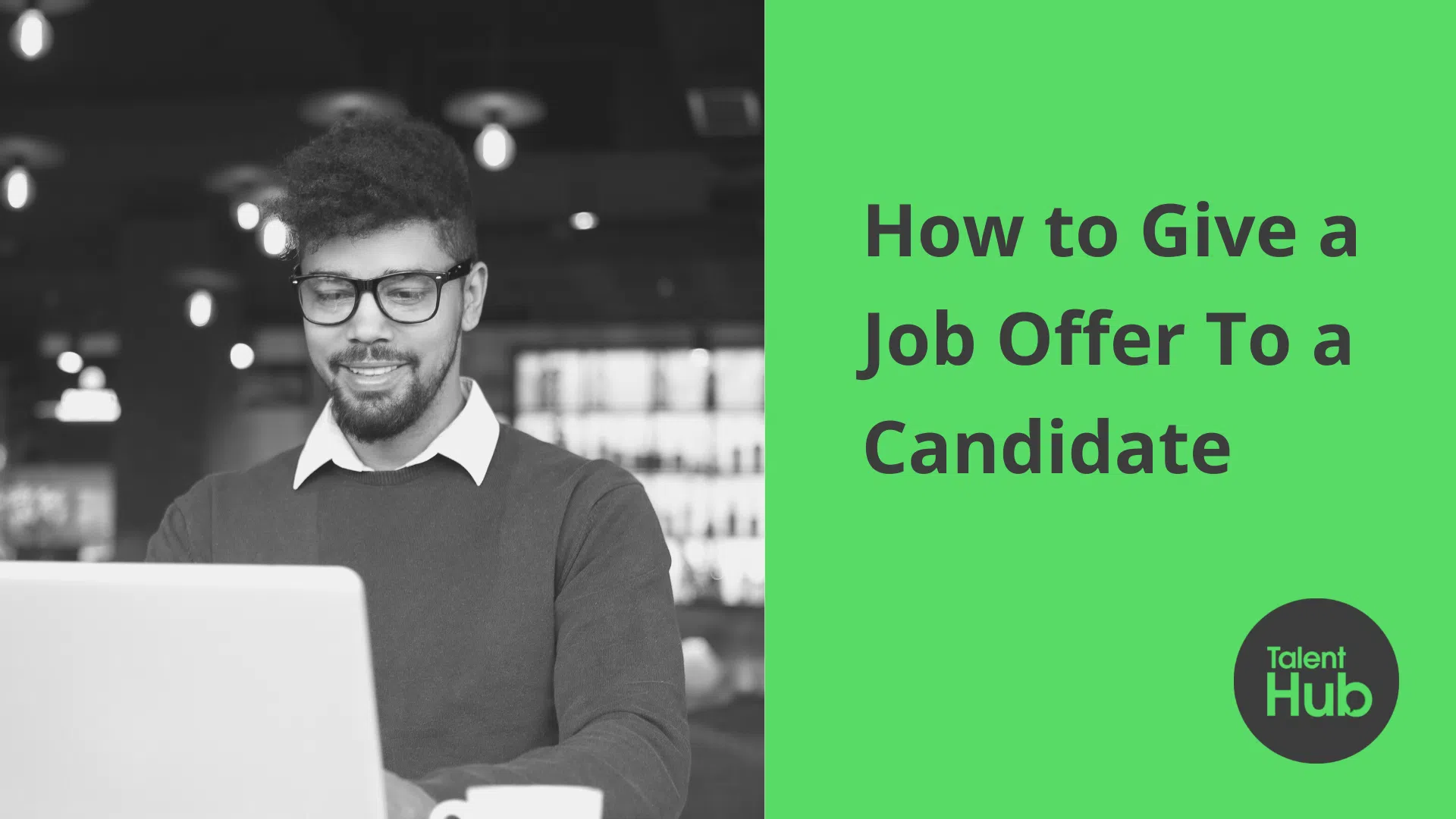 How to Give a Job Offer to a Candidate